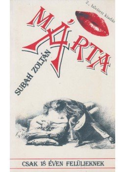 Subah Zoltán - Márta (dedikált),  1989 antikvár könyv