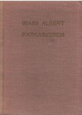 Wass Albert - Farkasverem