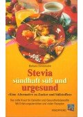 Barbara Simonsohn - Stevia sündhaft süß und urgesund