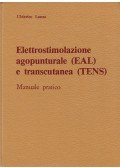 Ulderico Lanza - Elettrostimolazione agopunturale (EAL) e transutanea (TENS)