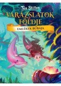 Tea Stilton - Emlékek bűbája - Varázslatok földje