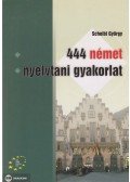 Dr. Scheibl György - 444 német nyelvtani gyakorlat