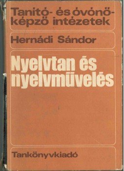 Hernádi Sándor - Nyelvtan és nyelvművelés, Budapest 1972 antikvár könyv