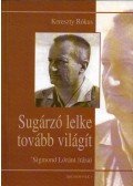 Kereszty Rókus - Sugárzó lelke tovább világít