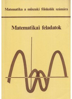 Scharnitzky Viktor - Matematikai feladatok Scharnitzky Viktor - Matematikai feladatok, Budapest 1996 antikvár könyv