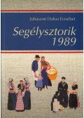 Juhászné Dobai Erzsébet - Segélysztorik 1989