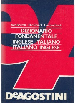Ada Borrelli, Elio Chinol, Thomas Frank - Dizionario fondamentale inglese-italiano italiano-inglese, Novara 1995 antikvár könyv