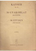 Sándor Frigyes - 36 gyakorlat hegedűre II. - Kayser op. 20