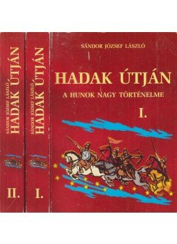 Sándor József-László - Hadak útján I-II. Sándor József-László - Hadak útján I-II., Székelyudvarhely 2005 antikvár könyv