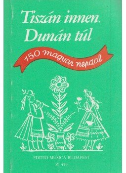 Borsy István-Rossa Ernő - Tiszán innen Dunán túl Borsy István-Rossa Ernő - Tiszán innen Dunán túl, Budapest 2002 antikvár könyv