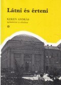 Dr. Keken András - Látni és érteni