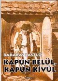Barabás László - Kapun belül, kapun kívül (dedikált)