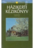 Lelkes Lajos - Házikerti kézikönyv