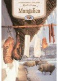 Kútvölgyi Mihály - Mangalica - Megőrzött ízek