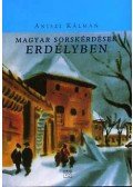 Aniszi Kálmán - Magyar sorskérdések Erdélyben