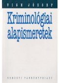 Vigh József - Kriminológiai alapismeretek