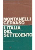 Indro Montanelli,Roberto Gervaso - L'Italia del settecento