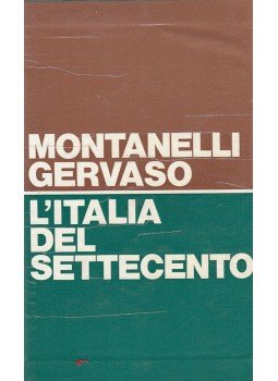 Indro Montanelli, Roberto Gervaso - L'Italia del settecento Indro Montanelli, Roberto Gervaso - L'Italia del settecento, Milano 1970 antikvár könyv
