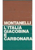 Indro Montanelli - L'Italia giacobina e carbonara