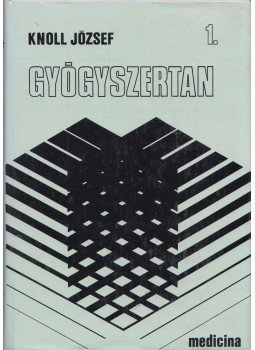 Knoll József - Gyógyszertan I., Budapest 1983 antikvár könyv