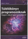 Robert C. Martin - Túlélőkönyv programozóknak