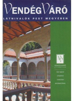 Juhász István - Látnivalók Pest megyében Juhász István - Látnivalók Pest megyében, Miskolc 2003 antikvár könyv