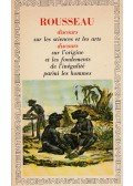 Rousseau, Jean-Jacques - Discours sur les sciences et les arts / Discours sur l'origine de l'inégalité
