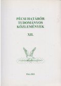 Gaál Gyula,Hautzinger Zoltán - Pécsi határőr tudományos közlemények XII.