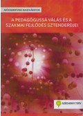 Kotschy Beáta - A pedagógussá válás és a szakmai fejlődés sztenderdjei
