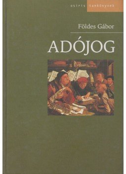 Földes Gábor - Adójog Földes Gábor - Adójog, Budapest 2004 antikvár könyv