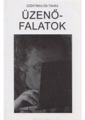 Szentmiklósi Tamás - Üzenőfalatok