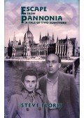 Steve Floris - Escape from Pannonia: A Tale of Two Survivors (dedikált)