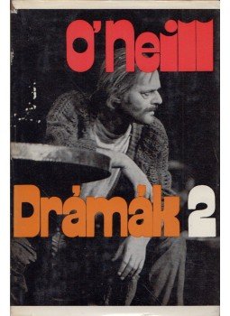 Eugene O'Neill - Drámák 2. Eugene O'Neill - Drámák 2., Budapest 1974 antikvár könyv