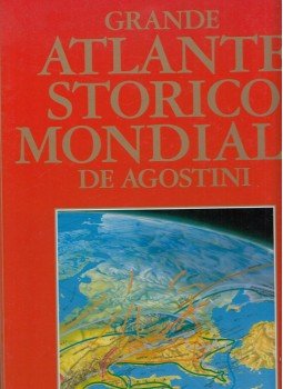 Roberto Besana - Grande atlante storico mondiale de Agostini, Novara 1997 antikvár könyv
