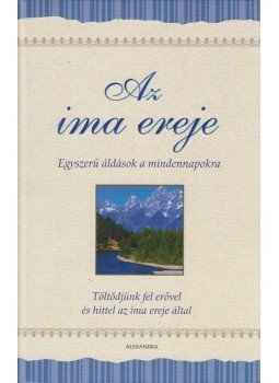 Margaret Anne Huffman, Gary Wilde - Az ima ereje Margaret Anne Huffman, Gary Wilde - Az ima ereje, Pécs 2007 antikvár könyv
