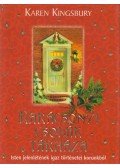 Karen Kingsbury - Karácsonyi csodák tárháza