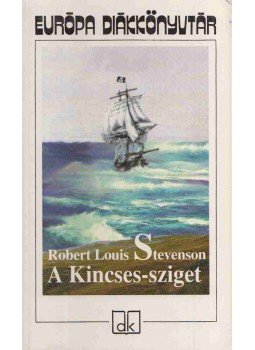 Robert Louis Stevenson - A kincses sziget Robert Louis Stevenson - A kincses sziget, Budapest 2006 antikvár könyv