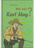 Schindler, Nina - Wer war Karl May?