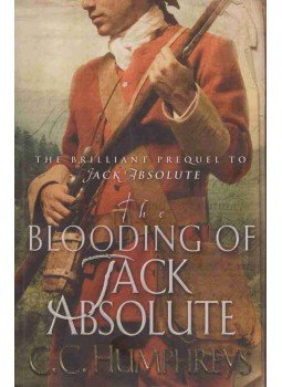 HUMPHREYS, C. C. - The Blooding of Jack Absolute,  2005 antikvár könyv
