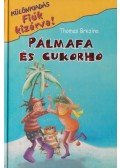 Thomas Brezina - Pálmafa és cukorhó