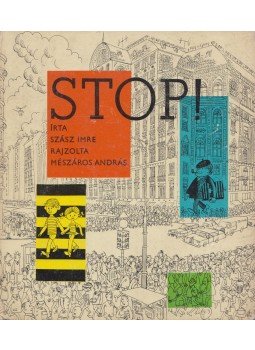 Szász Imre - Stop! Szász Imre - Stop!, Budapest 1965 antikvár könyv