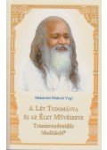 Maharishi Mahesh Yogi - A Lét tudománya és az Élet Művészete