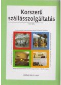 Jávor Júlia - Korszerű szállásszolgáltatás