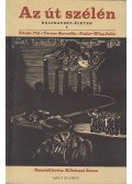 Kőbányai János,Kádár Pál,Terner Kornélia,Fodor-Wieg Julia - Az út szélén (dedikált)