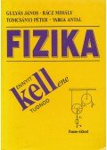 Varga Antal,Gulyás János,Rácz Mihály,Tomcsányi Péter - Fizika - Ennyit kell(ene) tudnod