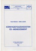 Kósi Kálmán , Valkó László - Környezetgazdaságtan és -menedzsment