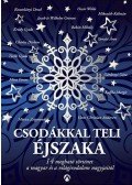 Peiker Éva (Szerk.) - Csodákkal teli éjszaka