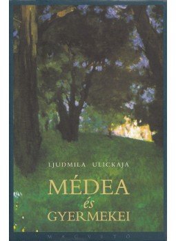 Ljudmila Ulickaja - Médea és gyermekei, Budapest 2009 antikvár könyv
