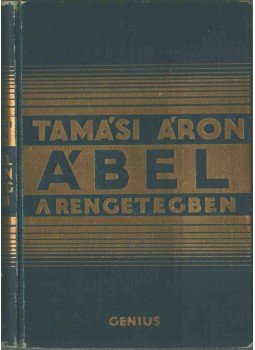Tamási Áron - Ábel az országban Tamási Áron - Ábel az országban, Budapest 1933 antikvár könyv
