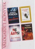 Joseph Finder,Richard Paul Evans,Kelly Parsons,Rosamund Lupton - A biztosíték / A fagyöngy titka / Ne árts! / Azután